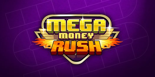 Mega Money Rush 1