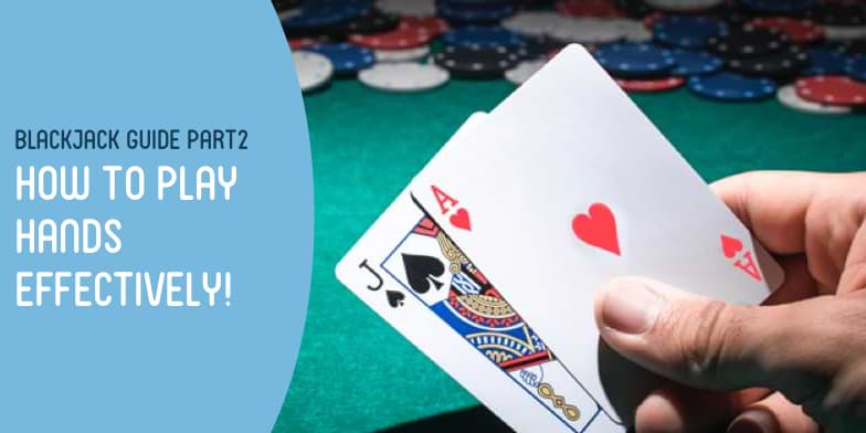 Blackjack Hands To Play Blackjack Hands To Play