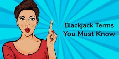 Blackjack terms you must know