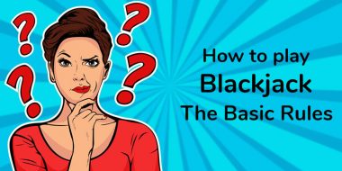 The basic rules of blackjack