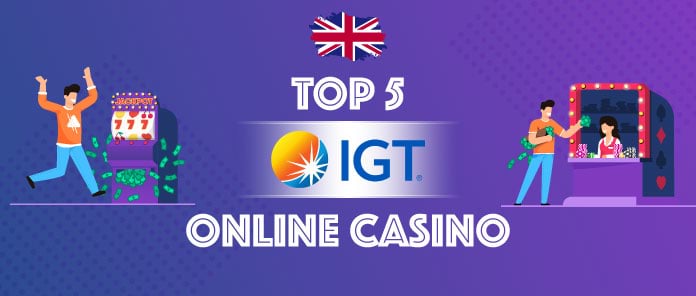 Top5 best IGT casino UK