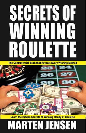 Secrets of Winning Roulette by Marten Jensen
