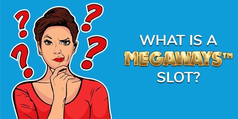 Megaways™ slot: what is it?