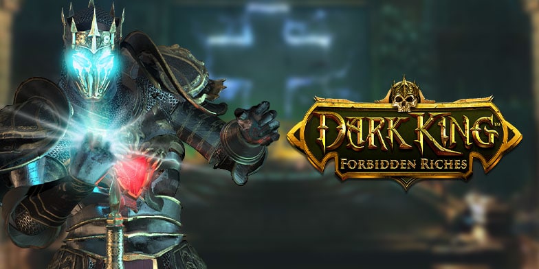 Dark King: Forbidden Riches slot